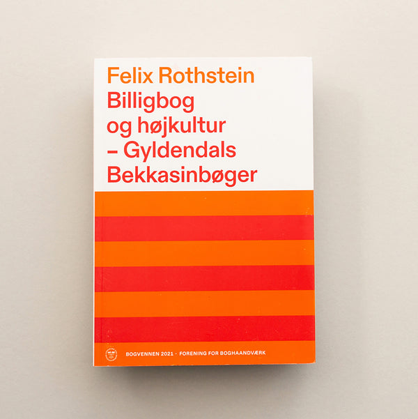 Billigbog og højkultur – Gyldendals Bekkasinbøger af Felix Rothstein