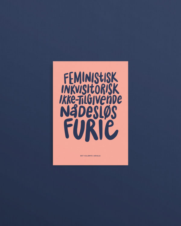 feministisk inkvisitorisk ikke tilgivende naadesloes furie plakat poster 16 scaled